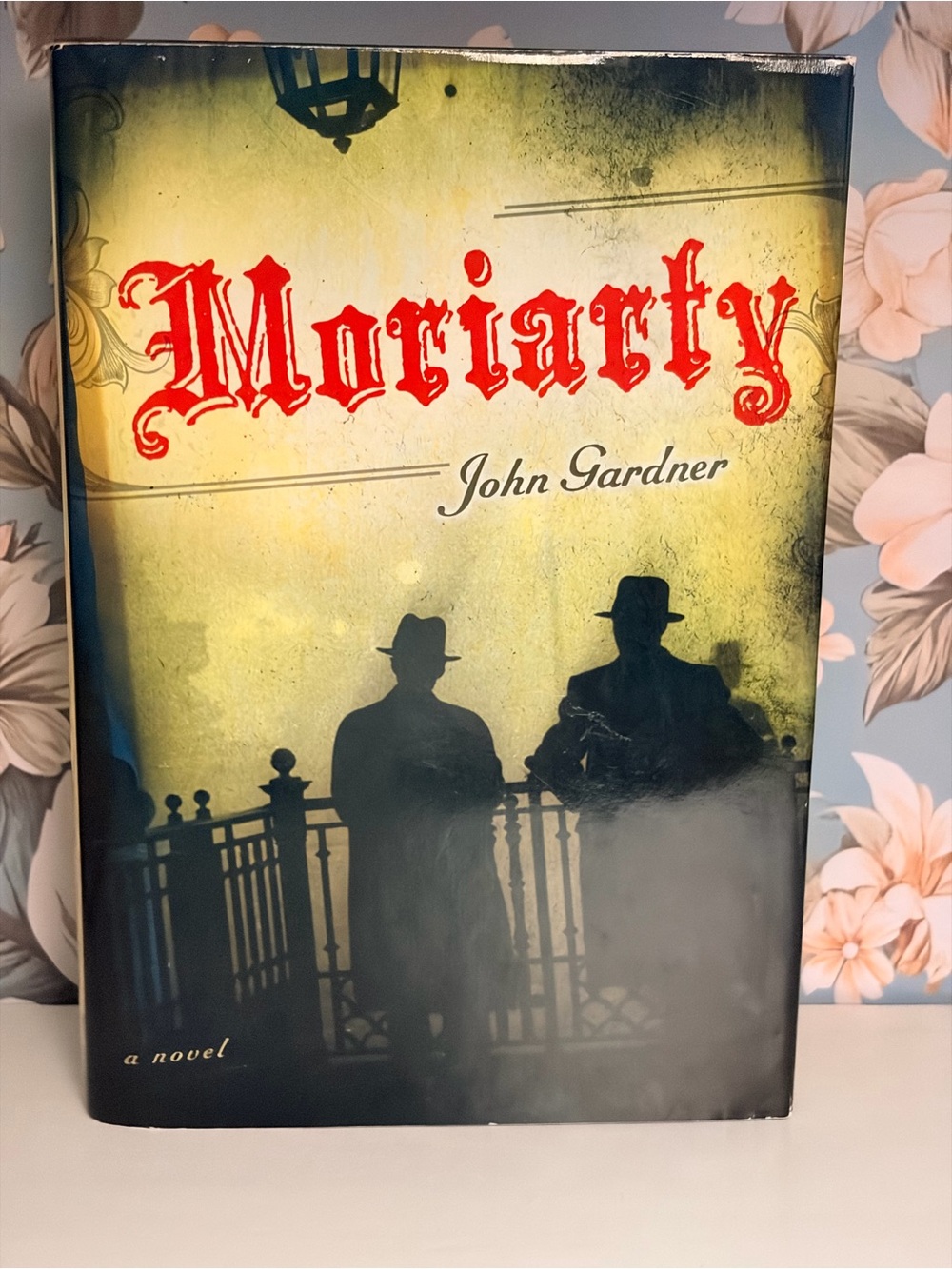 Moriarty by John Gardner Hardcover Sherlock Holmes Mystery Novel